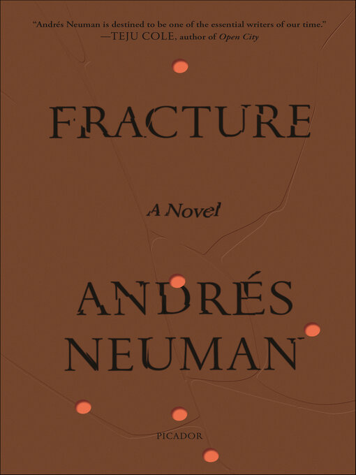 Title details for Fracture by Andrés Neuman - Available